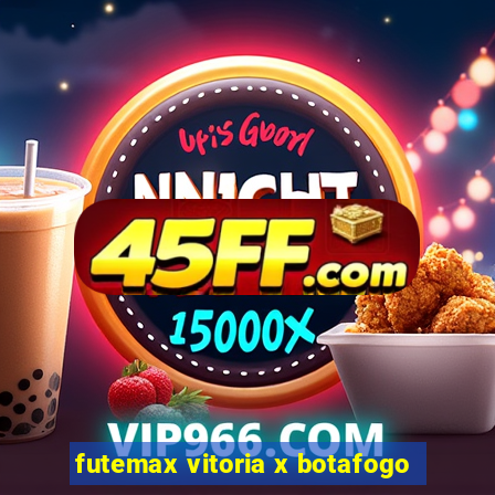 futemax vitoria x botafogo
